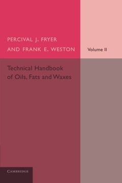 portada Technical Handbook of Oils, Fats and Waxes: Volume 2, Practical and Analytical (The Cambridge Technical Series) 