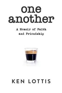 portada One Another: A Memoir of Faith and Friendship (en Inglés)
