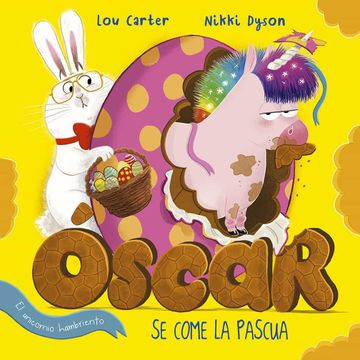 portada Oscar El Unicornio Hambriento Se Come La Pascua (in Spanish)