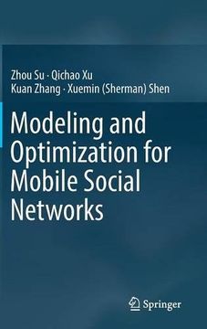 portada Modeling and Optimization for Mobile Social Networks