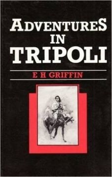 portada Adventures in Tripoli: A Doctor in the Desert (en Inglés)