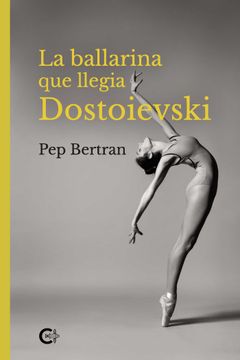 portada La Ballarina que Llegia Dostoievski (in Catalá)