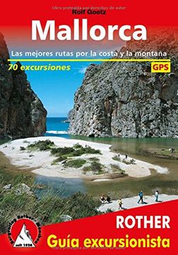 portada Mallorca, guía excursionista. 65 excursiones. 4ª edición 2016. Castellano. Rother.