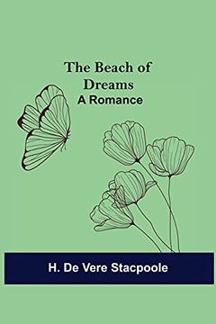 portada The Beach of Dreams: A Romance (en Inglés)