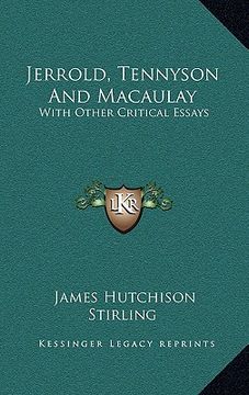 portada jerrold, tennyson and macaulay: with other critical essays