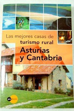 portada Las Mejores Casas de Turismo Rural de Cantabria y Asturias