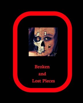 portada Broken And Lost Pieces (en Inglés)