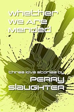 portada Whether we are Mended: Three Love Stories 