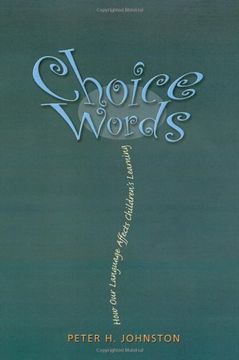 portada Choice Words: How our Language Affects Children's Learning 