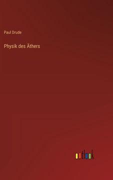 portada Physik des Äthers (en Alemán)