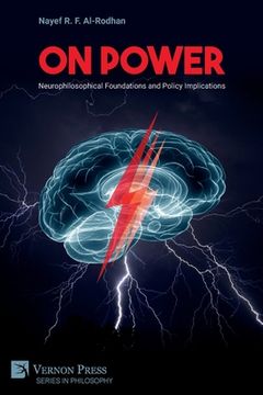 portada On Power: Neurophilosophical Foundations and Policy Implications