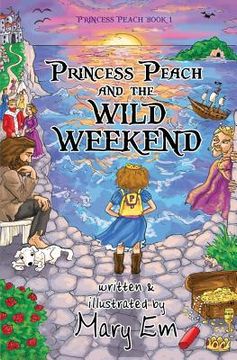 portada Princess Peach and the Wild Weekend: a Princess Peach story
