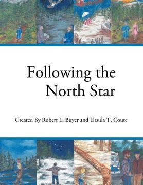 portada Following the North Star (en Inglés)