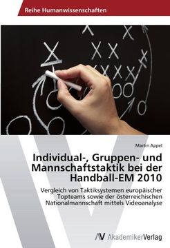 portada Individual-, Gruppen- Und Mannschaftstaktik Bei Der Handball-Em 2010