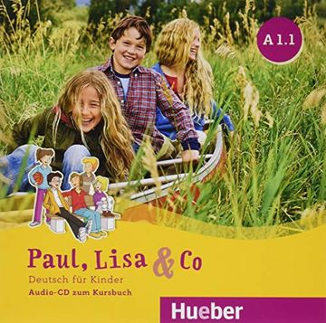 portada Paul, Lisa & co A1/1: Deutsch für Kinder. Deutsch als Fremdsprache/Audio-Cd (en Alemán)