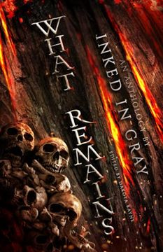 portada What Remains: An Inked in Gray Anthology 