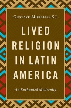 portada Lived Religion in Latin America: An Enchanted Modernity (en Inglés)