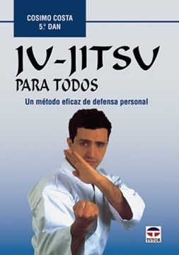 portada Ju-Jitsu Para Todos: Un Metodo Eficaz de Defensa Personal (in Spanish)