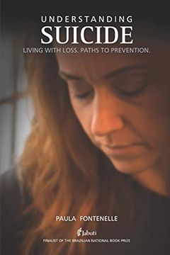 portada Understanding Suicide: Living With Loss. Paths to Prevention. (in English)