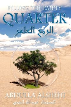portada Filling the Empty Quarter: Declaring a Green Jihad On the Desert (en Inglés)