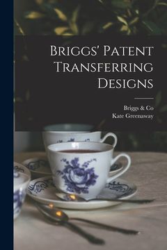 portada Briggs' Patent Transferring Designs