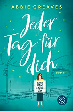 portada Jeder tag für Dich: Roman | »Keine Klassische Liebe-Mit-Hindernissen-Geschichte. Ein Bewegendes Buch. « Juliane Funke, Freundin (in German)