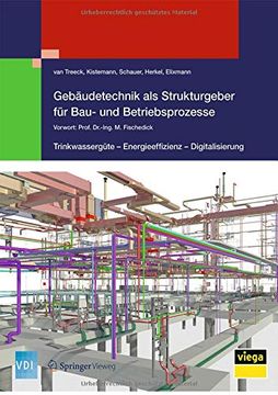portada Gebäudetechnik als Strukturgeber für Bau- und Betriebsprozesse: Trinkwassergüte - Energieeffizienz - Digitalisierung (Vdi-Buch) (en Alemán)