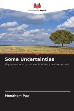 portada Some Uncertainties (en Francés)