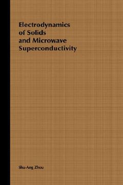 portada electrodynamics of solids and microwave superconductivity (en Inglés)