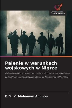 portada Palenie w warunkach wojskowych w Nigrze (en Polaco)