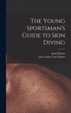 portada The Young Sportsman's Guide to Skin Diving (in English)