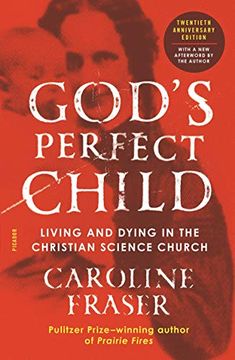portada God's Perfect Child: Living and Dying in the Christian Science Church (in English)