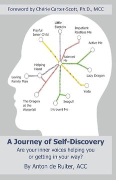 portada A Journey of Self-Discovery: Are your inner voices helping you, or getting in your way? (en Inglés)