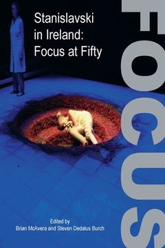 portada Stanislavski in Ireland: Focus at Fifty (en Inglés)