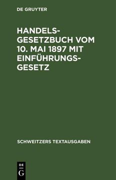 portada Handelsgesetzbuch vom 10. Mai 1897 mit Einführungsgesetz (en Alemán)