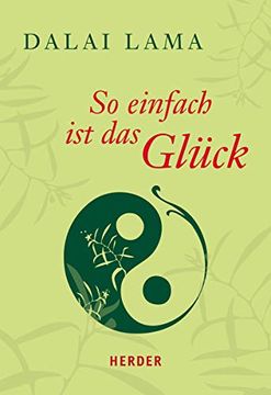 portada So Einfach ist das Glück (Herder Spektrum) (in German)
