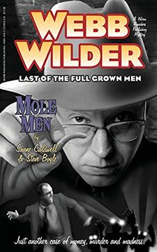 portada Webb Wilder, Last of the Full Grown Men: "Mole Men" & "The Doll" (1) (en Inglés)