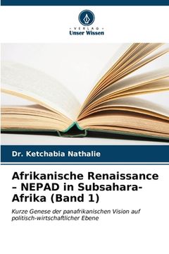 portada Afrikanische Renaissance - NEPAD in Subsahara-Afrika (Band 1) (en Alemán)