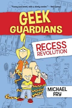 portada Geek Guardians: Recess Revolution