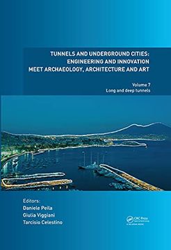 portada Tunnels and Underground Cities. Engineering and Innovation Meet Archaeology, Architecture and Art: Volume 7: Long and Deep Tunnels (in English)