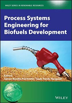 portada Process Systems Engineering for Biofuels Development (Wiley Series in Renewable Resource) (in English)