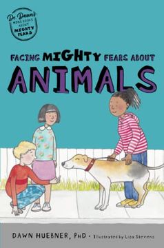 portada Facing Mighty Fears about Animals (en Inglés)