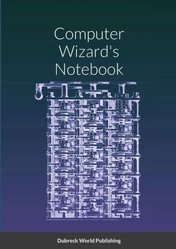 portada Computer Wizard's Notebook (en Inglés)