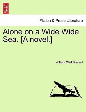 portada alone on a wide wide sea. [a novel.]