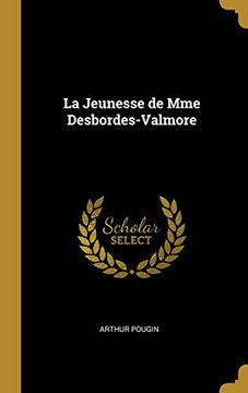 portada La Jeunesse de Mme Desbordes-Valmore (in French)