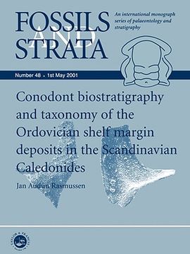 portada fossils and strata, number 48, conodont biostratigraphy and taxonomy of the ordovician shelf margin deposits in the scandinavian caledonides