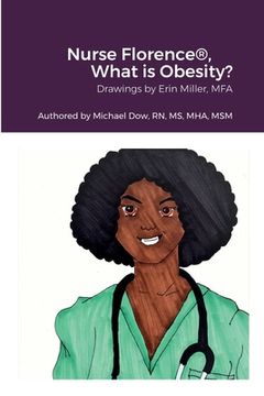 portada Nurse Florence(R), What is Obesity? (en Inglés)