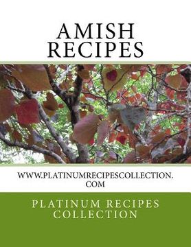 portada Amish Recipes: www.platinumrecipescollection.com (en Inglés)