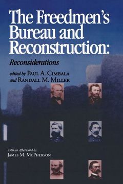 portada The Freedmen's Bureau and Reconstruction (Reconstructing America) (en Inglés)
