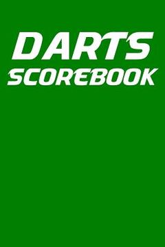 portada Darts Scorebook: 6x9 darts scorekeeper with checkout chart and 100 scorecards